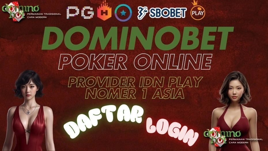 Dominobet - Situs Game Poker Online - Provider Game IDN Play